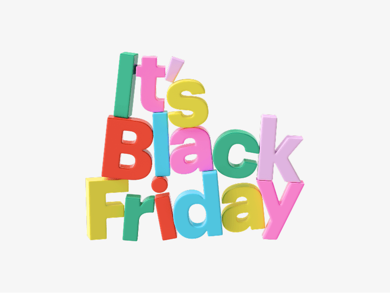 Its Black Friday text displayed as a bold 3D illustration