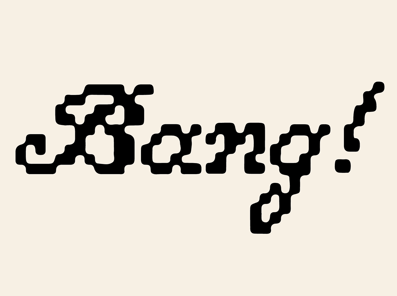 Warped blobby display font spelling Bang in connected inky letterforms, black on cream, an experimental typeface for bold posters, headlines and album artwork