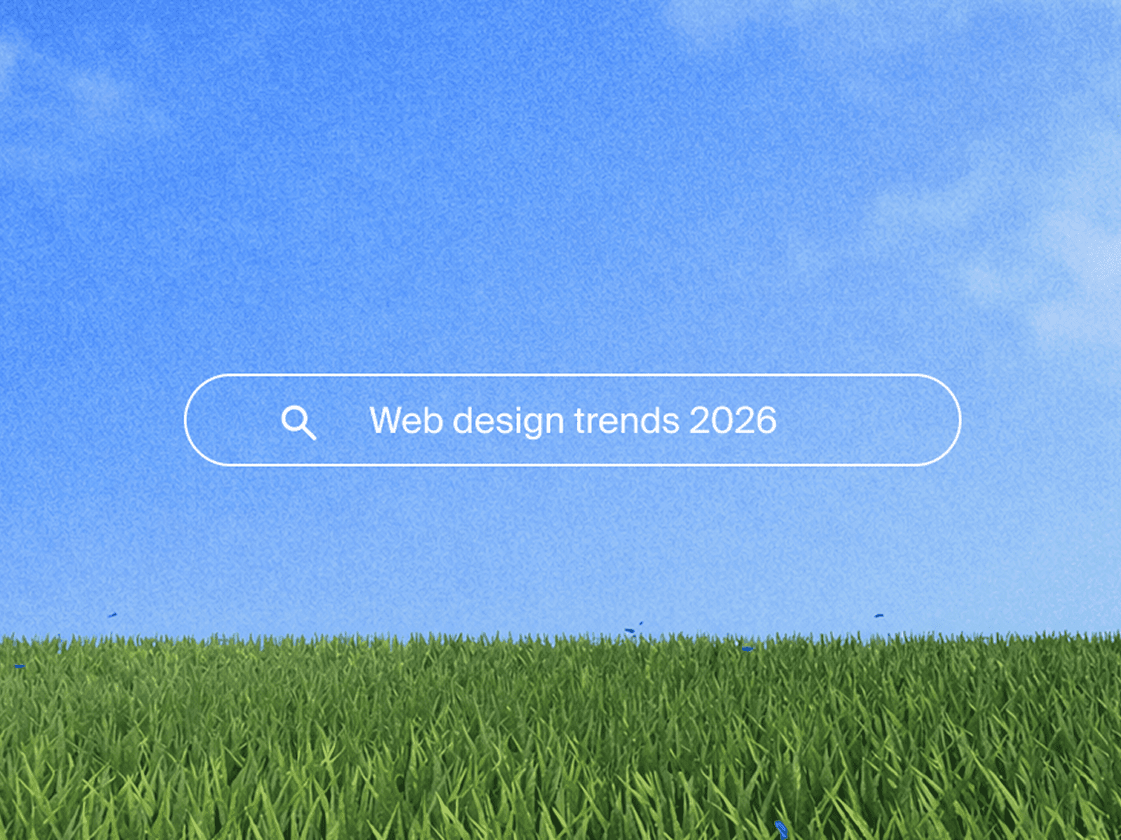 Web design trends 2026 concept cover with blue sky background, green grass field and search bar interface