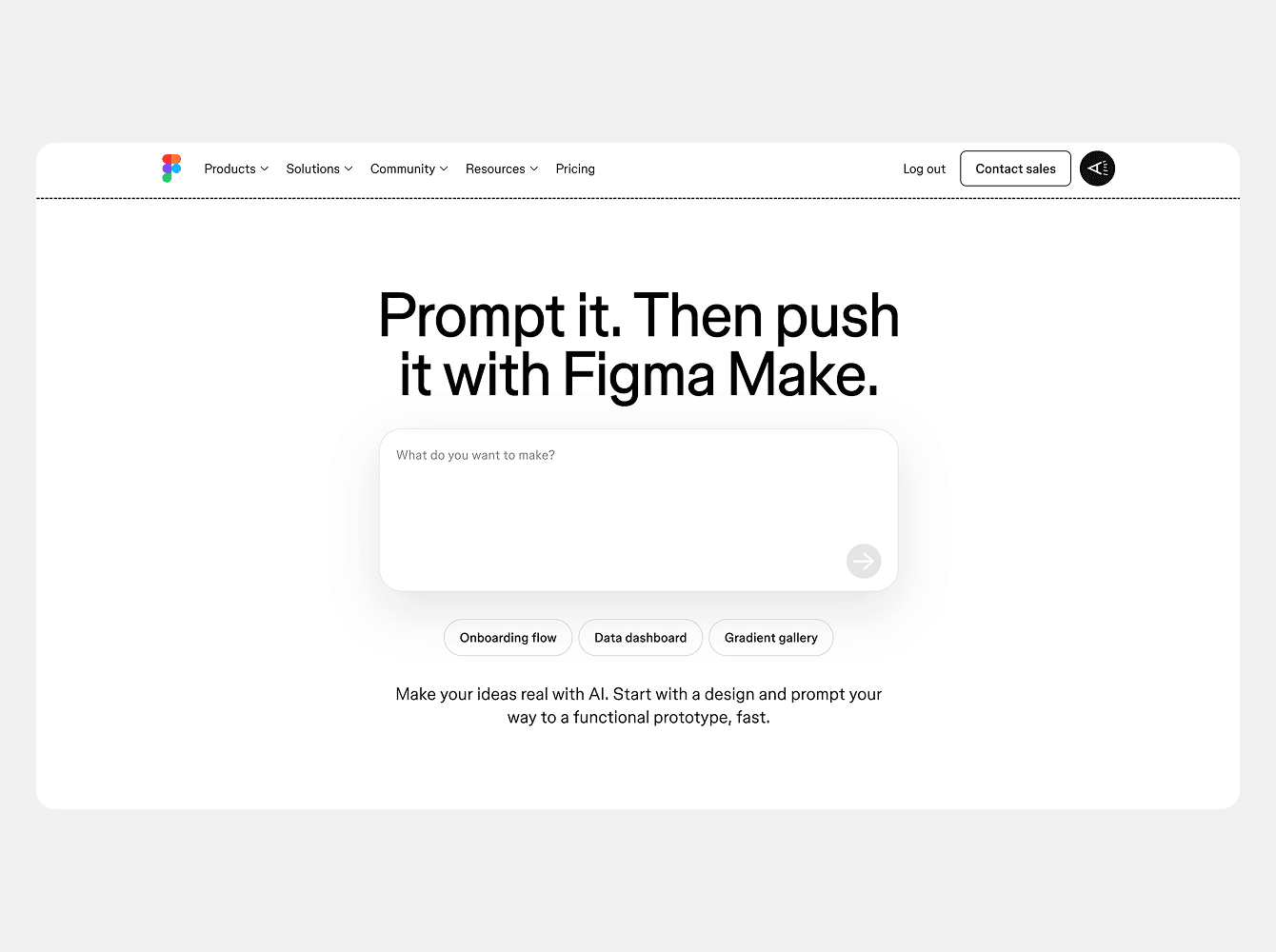 Figma Make interface with AI prompt box and text “Prompt it. Then push it with Figma Make.” showcasing AI-powered design generation.