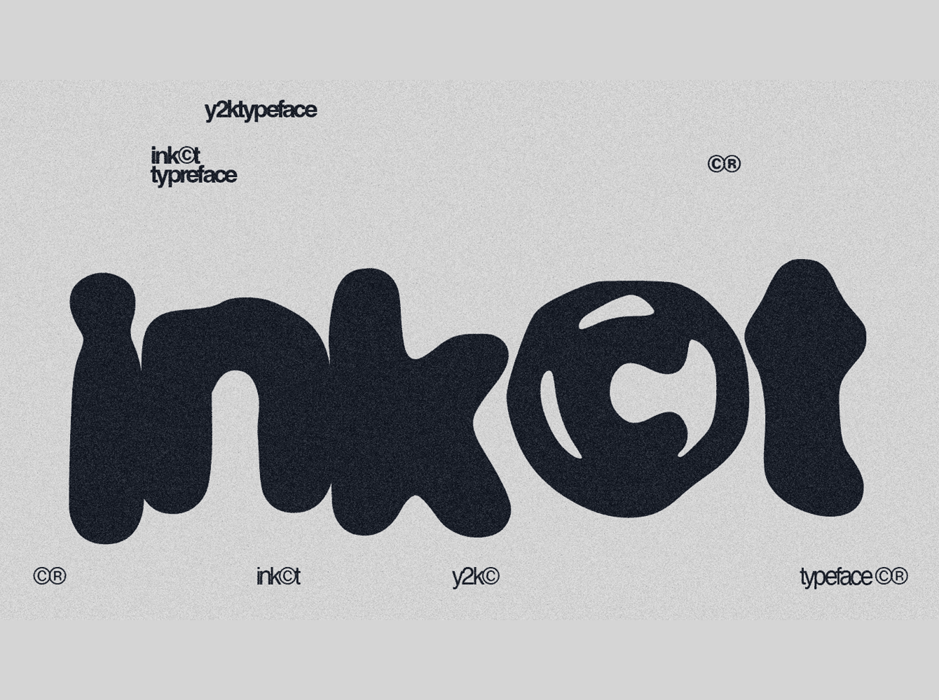 Inkot typeface in puffy blobby y2k bubble letters, dark navy on grainy grey, a graffiti-inspired display font for streetwear branding and bold logo design